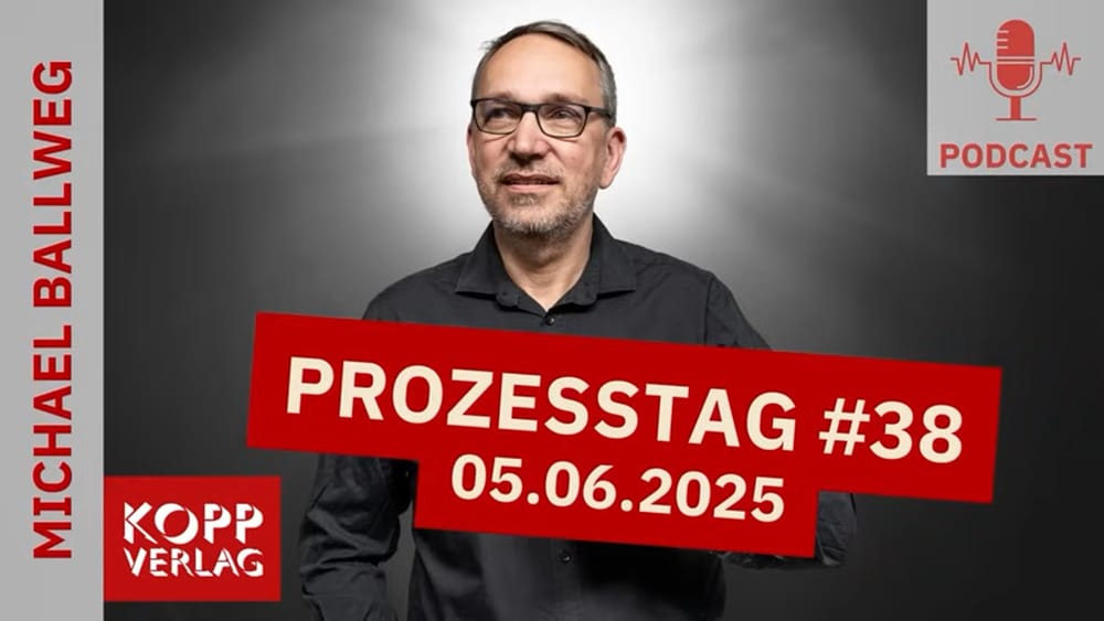 Ballweg-Prozess: 38. Prozesstag – Politischer Auftrag statt Beweise? Finanzbeamter belastet Ministerium Beitragsbild