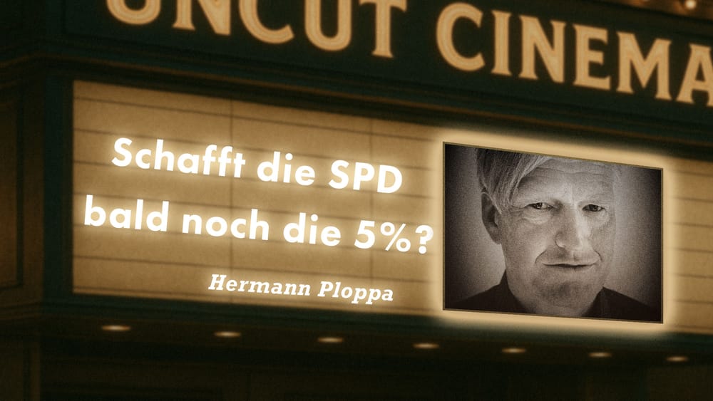 Uncut #63: Heute mit Hermann Ploppa | Schafft die SPD bald noch die 5%? Beitragsbild